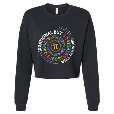 Irrational But Well Rounded Pi Day Math Teacher Student Geek Cropped Pullover Crew