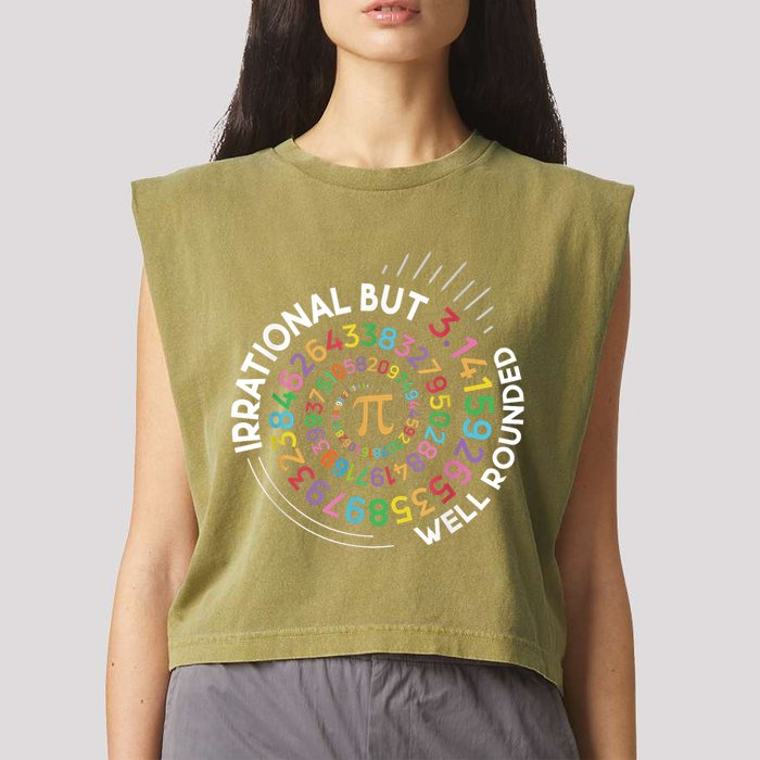 Irrational But Well Rounded Pi Day Math Teacher Student Geek Garment-Dyed Women's Muscle Tee
