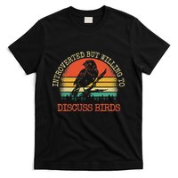 Introverted But Willing To Discuss Birds Gift T-Shirt