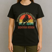 Introverted But Willing To Discuss Birds Gift T-Shirt