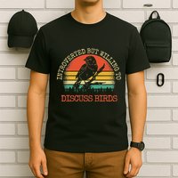 Introverted But Willing To Discuss Birds Gift T-Shirt