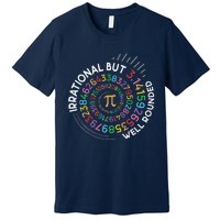 Irrational But Well Rounded Pi Day Math Teacher Student Geek Premium T-Shirt