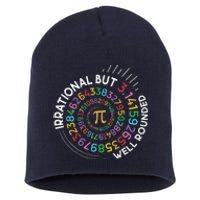 Irrational But Well Rounded Pi Day Math Teacher Student Geek Short Acrylic Beanie