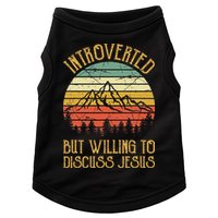 Introverted But Willing To Discuss Jesus Christian Doggie Tank