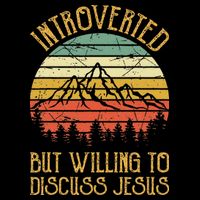Introverted But Willing To Discuss Jesus Christian Backpack