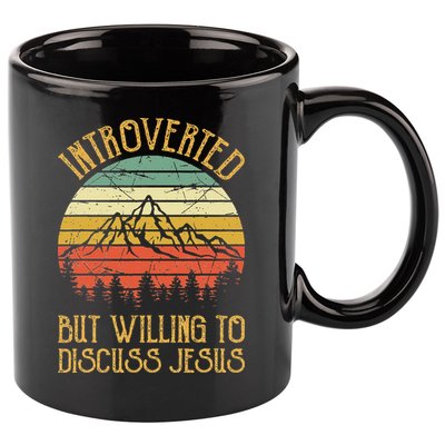 Introverted But Willing To Discuss Jesus Christian 11oz C Handle Ceramic Mug