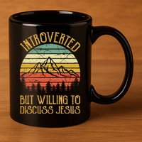 Introverted But Willing To Discuss Jesus Christian 11oz C Handle Ceramic Mug