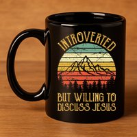 Introverted But Willing To Discuss Jesus Christian 11oz C Handle Ceramic Mug
