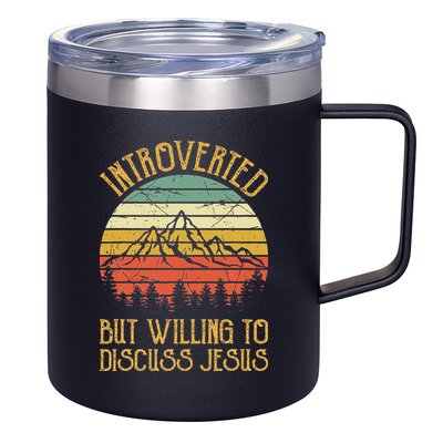 Introverted But Willing To Discuss Jesus Christian 12oz Stainless Steel Coffee Mug