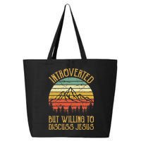 Introverted But Willing To Discuss Jesus Christian 25L Jumbo Tote