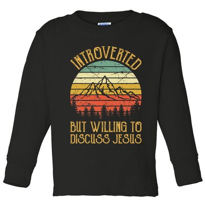 Introverted But Willing To Discuss Jesus Christian Toddler Long Sleeve Shirt