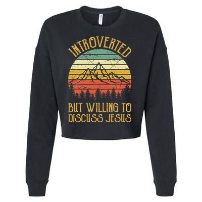 Introverted But Willing To Discuss Jesus Christian Cropped Pullover Crew