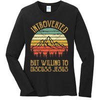 Introverted But Willing To Discuss Jesus Christian Ladies Long Sleeve Shirt