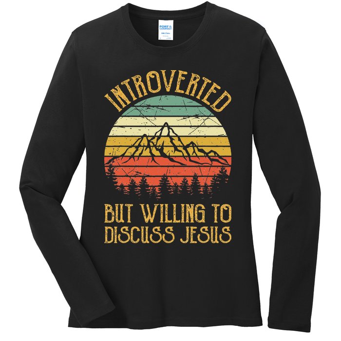 Introverted But Willing To Discuss Jesus Christian Ladies Long Sleeve Shirt