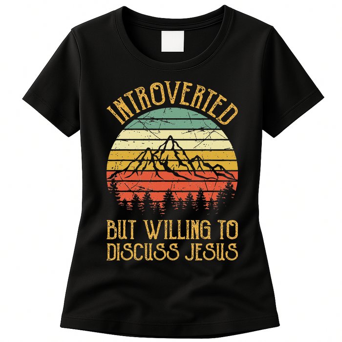 Introverted But Willing To Discuss Jesus Christian Womens T-Shirt