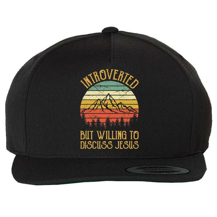 Introverted But Willing To Discuss Jesus Christian Wool Snapback Cap