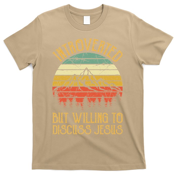 Introverted But Willing To Discuss Jesus Christian T-Shirt