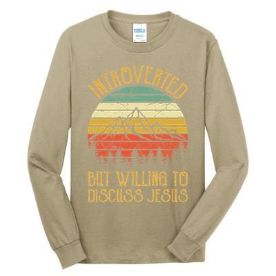 Introverted But Willing To Discuss Jesus Christian Tall Long Sleeve T-Shirt