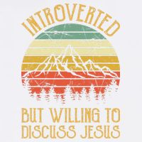 Introverted But Willing To Discuss Jesus Christian Garment-Dyed Sweatshirt