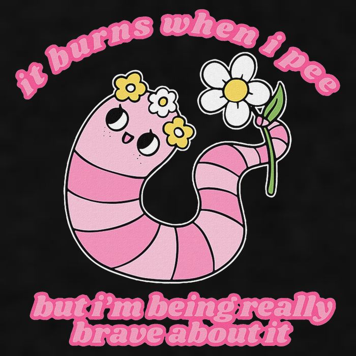 It Burns When I Pee But I'm Being Really Brave About It Ladies PosiCharge Tri-Blend Wicking Tank