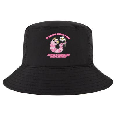 It Burns When I Pee But I'm Being Really Brave About It Cool Comfort Performance Bucket Hat