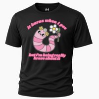 It Burns When I Pee But I'm Being Really Brave About It Performance Shirt