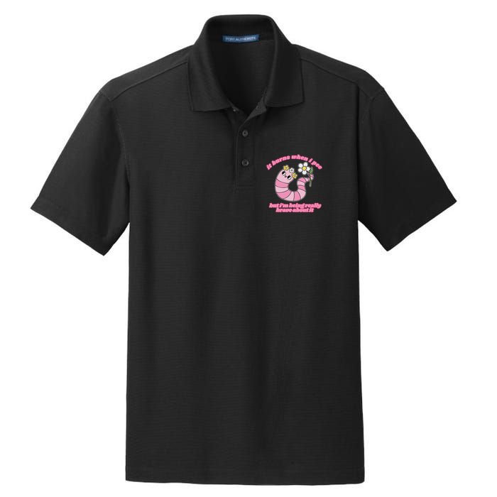 It Burns When I Pee But I'm Being Really Brave About It Dry Zone Grid Polo