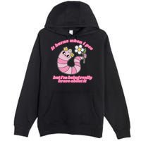 It Burns When I Pee But I'm Being Really Brave About It Premium Pullover Hoodie