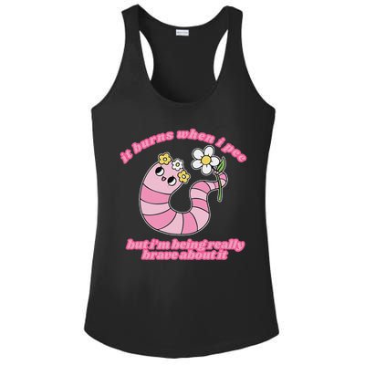 It Burns When I Pee But I'm Being Really Brave About It Ladies PosiCharge Competitor Racerback Tank