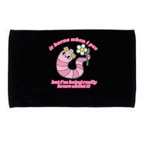 It Burns When I Pee But I'm Being Really Brave About It Microfiber Hand Towel
