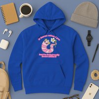 It Burns When I Pee But I'm Being Really Brave About It Hoodie