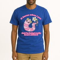 It Burns When I Pee But I'm Being Really Brave About It Tall T-Shirt
