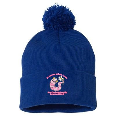 It Burns When I Pee But I'm Being Really Brave About It Pom Pom 12in Knit Beanie