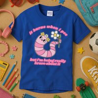 It Burns When I Pee But I'm Being Really Brave About It Kids T-Shirt