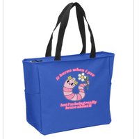 It Burns When I Pee But I'm Being Really Brave About It Zip Tote Bag