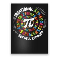 Irrational But Well Rounded 3.14 Pi Day Math Geek Teacher Poster