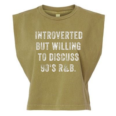 Introverted But Willing To Discuss 90s R&B Funny Anti Social Garment-Dyed Women's Muscle Tee