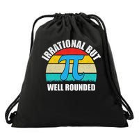 Irrational But Well Rounded Funny Pi Day Drawstring Bag