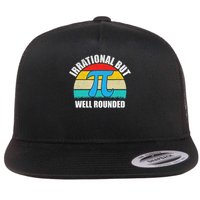 Irrational But Well Rounded Funny Pi Day Flat Bill Trucker Hat