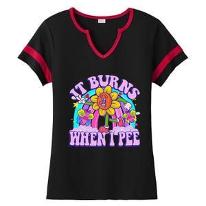 It Burns When I Pee Funny Sarcastic Ironic Inappropriate Ladies Halftime Notch Neck Tee