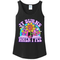 It Burns When I Pee Funny Sarcastic Ironic Inappropriate Ladies Essential Tank