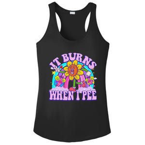 It Burns When I Pee Funny Sarcastic Ironic Inappropriate Ladies PosiCharge Competitor Racerback Tank