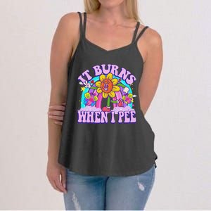 It Burns When I Pee Funny Sarcastic Ironic Inappropriate Women's Strappy Tank