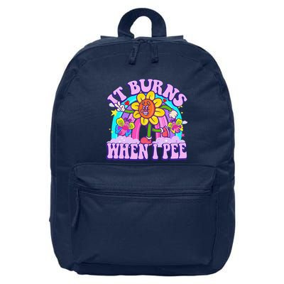 It Burns When I Pee Funny Sarcastic Ironic Inappropriate 16 in Basic Backpack