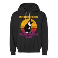 Introverted But Willing To Discuss Cats Garment-Dyed Fleece Hoodie