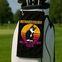 Introverted But Willing To Discuss Cats Golf Towel