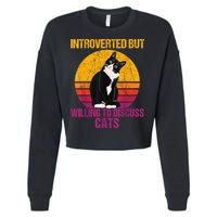 Introverted But Willing To Discuss Cats Cropped Pullover Crew