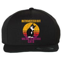 Introverted But Willing To Discuss Cats Wool Snapback Cap