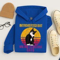 Introverted But Willing To Discuss Cats Hoodie