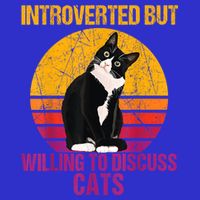 Introverted But Willing To Discuss Cats Button
